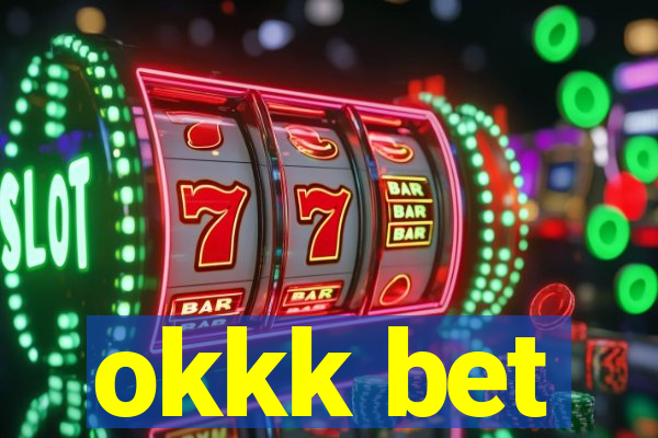 okkk bet